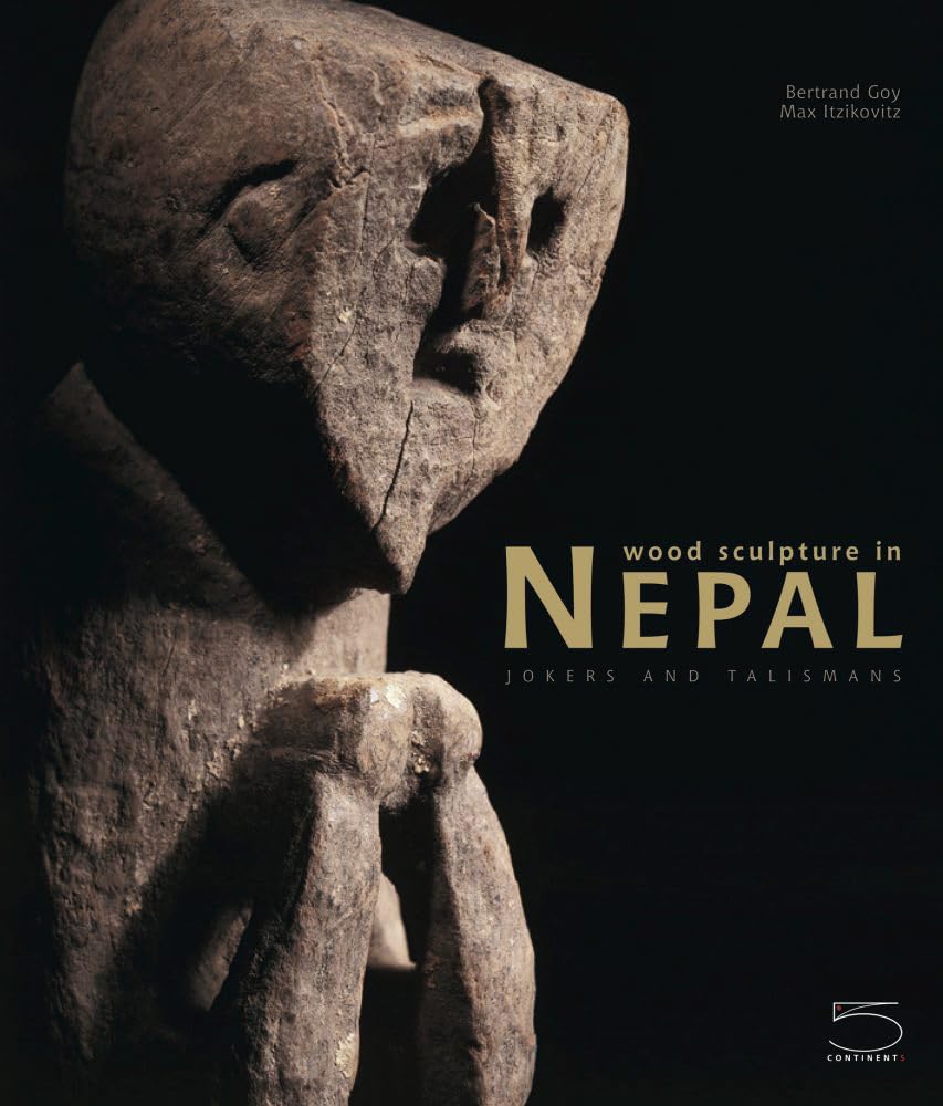 Wood sculpture in Nepal. Jokers and talismans Film, Art & Culture
