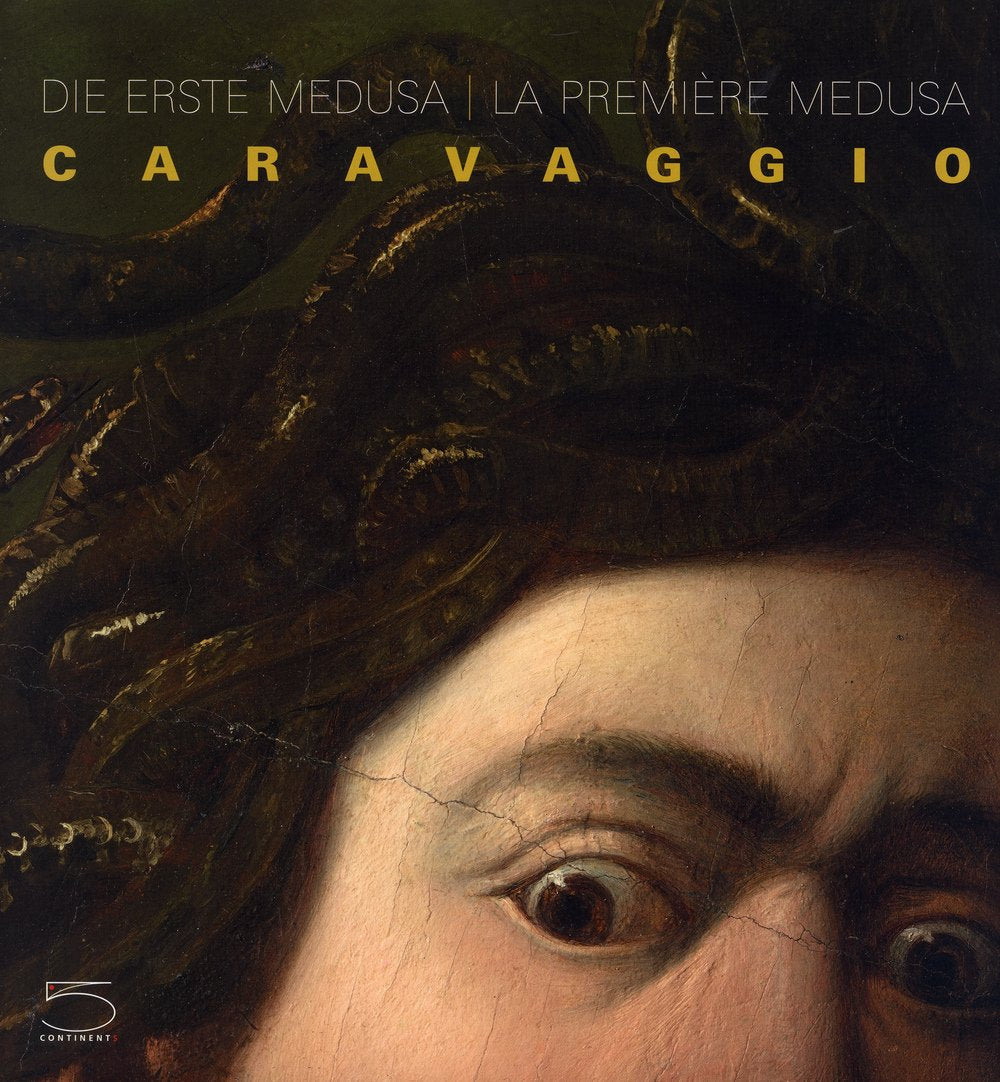 Caravaggio. Die erste Meduse-La premiere Meduse: La Première méduse Film, Art & Culture