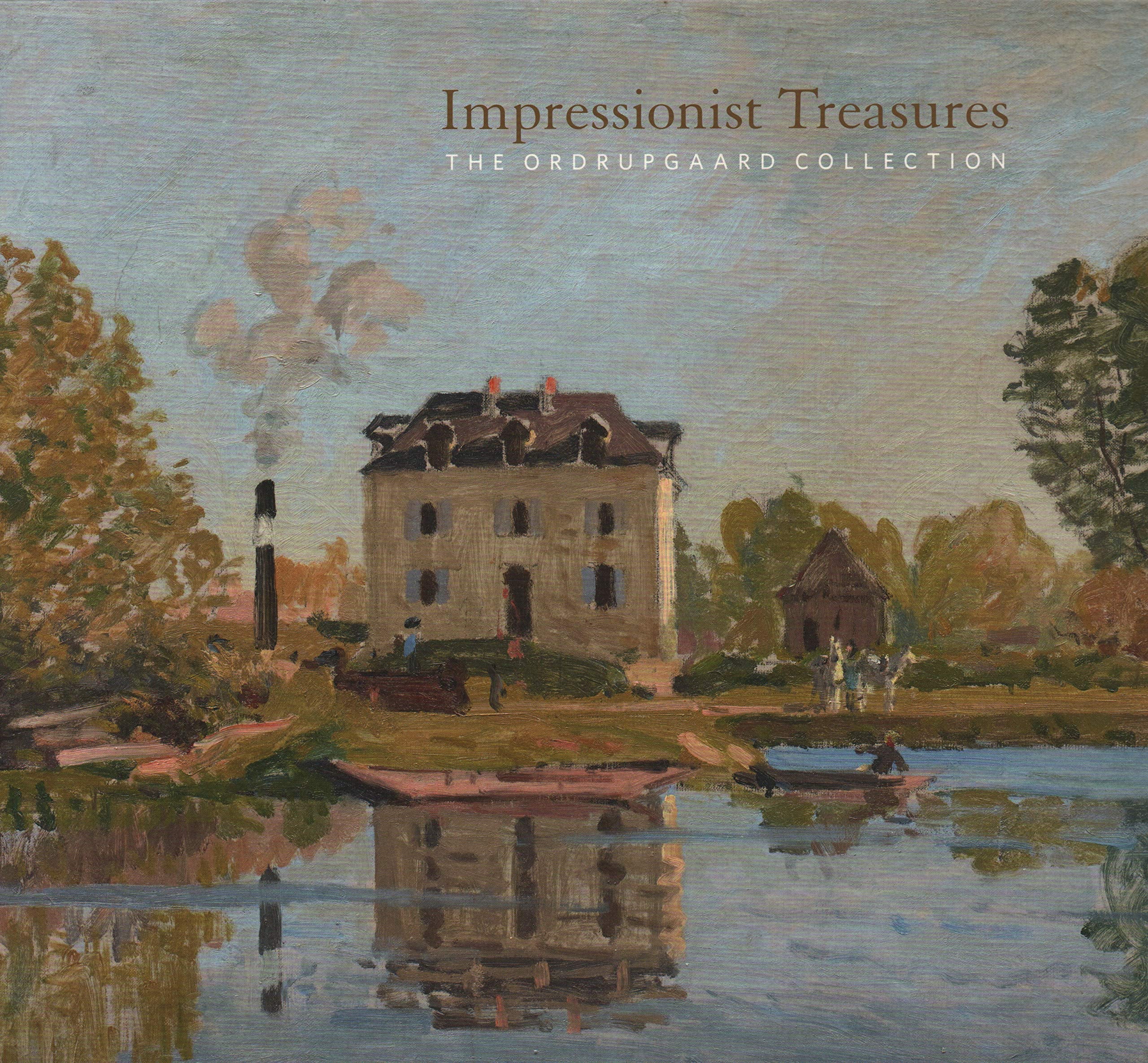 Impressionist Treasures / Tresors Impressionnistes: The Ordrupgaard Collection / La Collection Ordrupgaard book