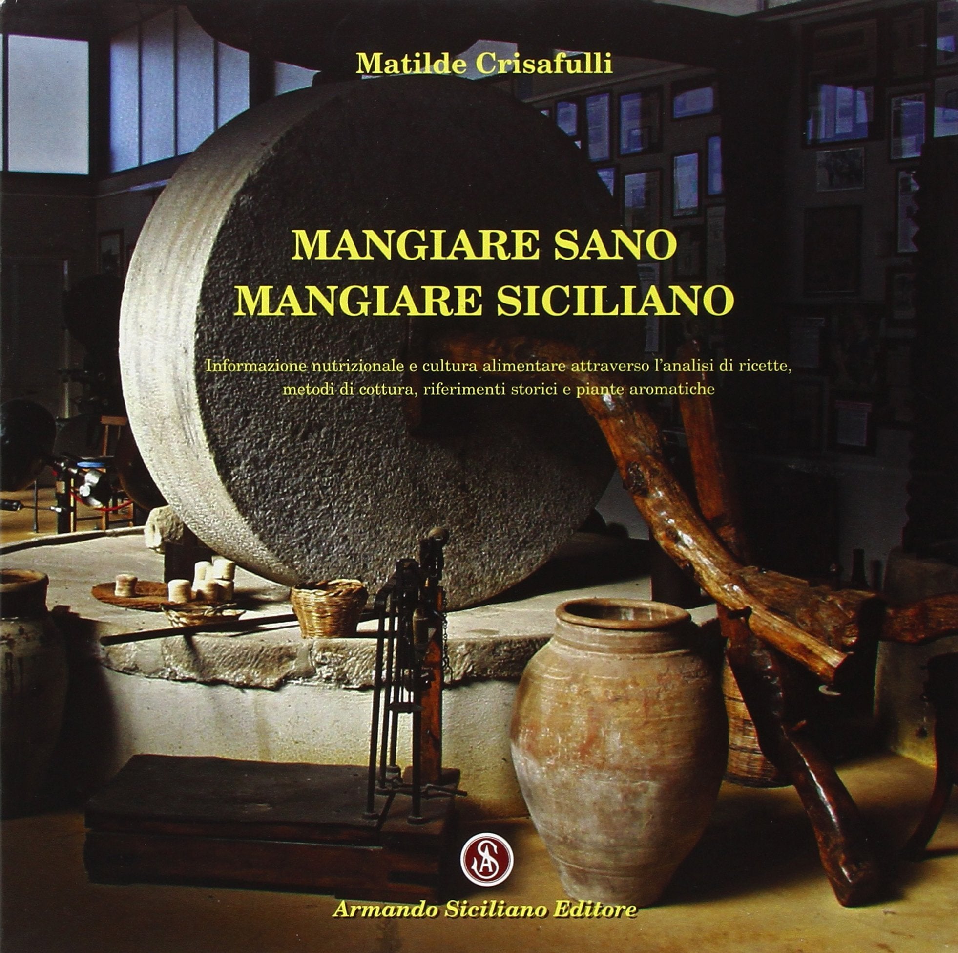 Mangiare sano mangiare siciliano book