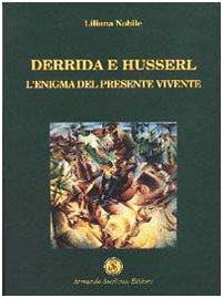 Derrida e Husserl. L'enigma del presente vivente book