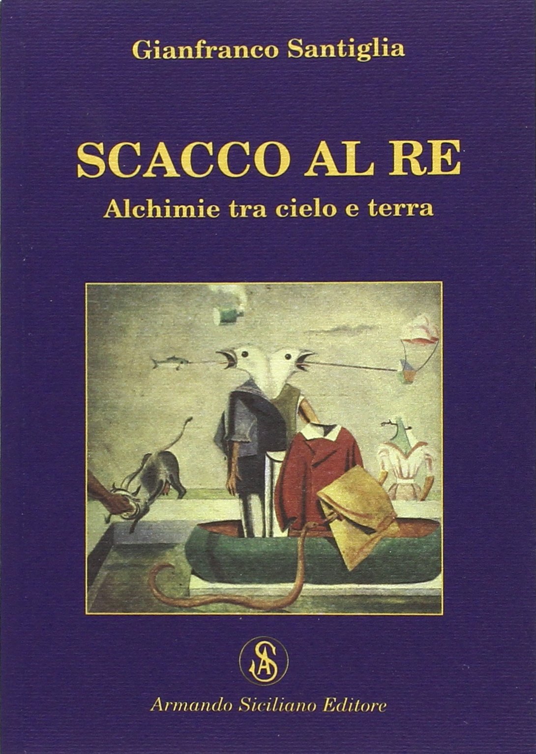 Scacco al re. Alchimie tra cielo e terra Contemporary literature