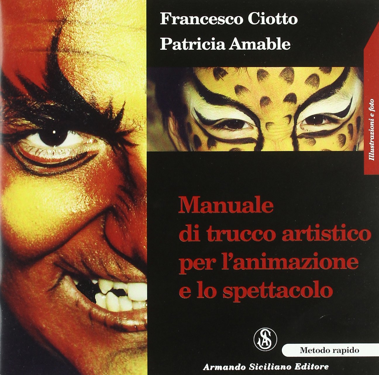Manuale di trucco artistico per l'animazione e lo spettacolo Social Sciences