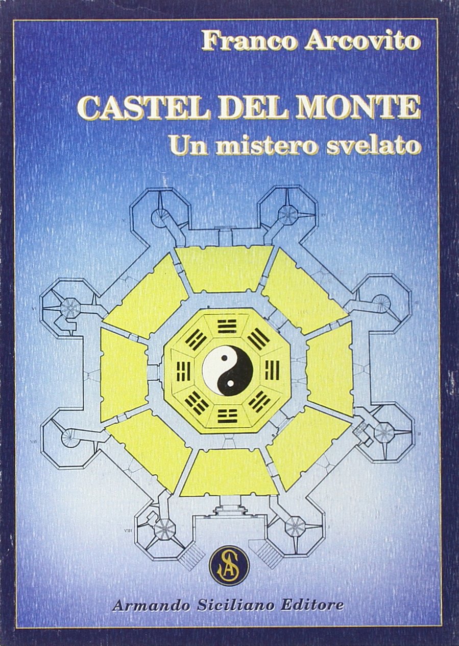 Castel del Monte. Un mistero svelato Contemporary literature