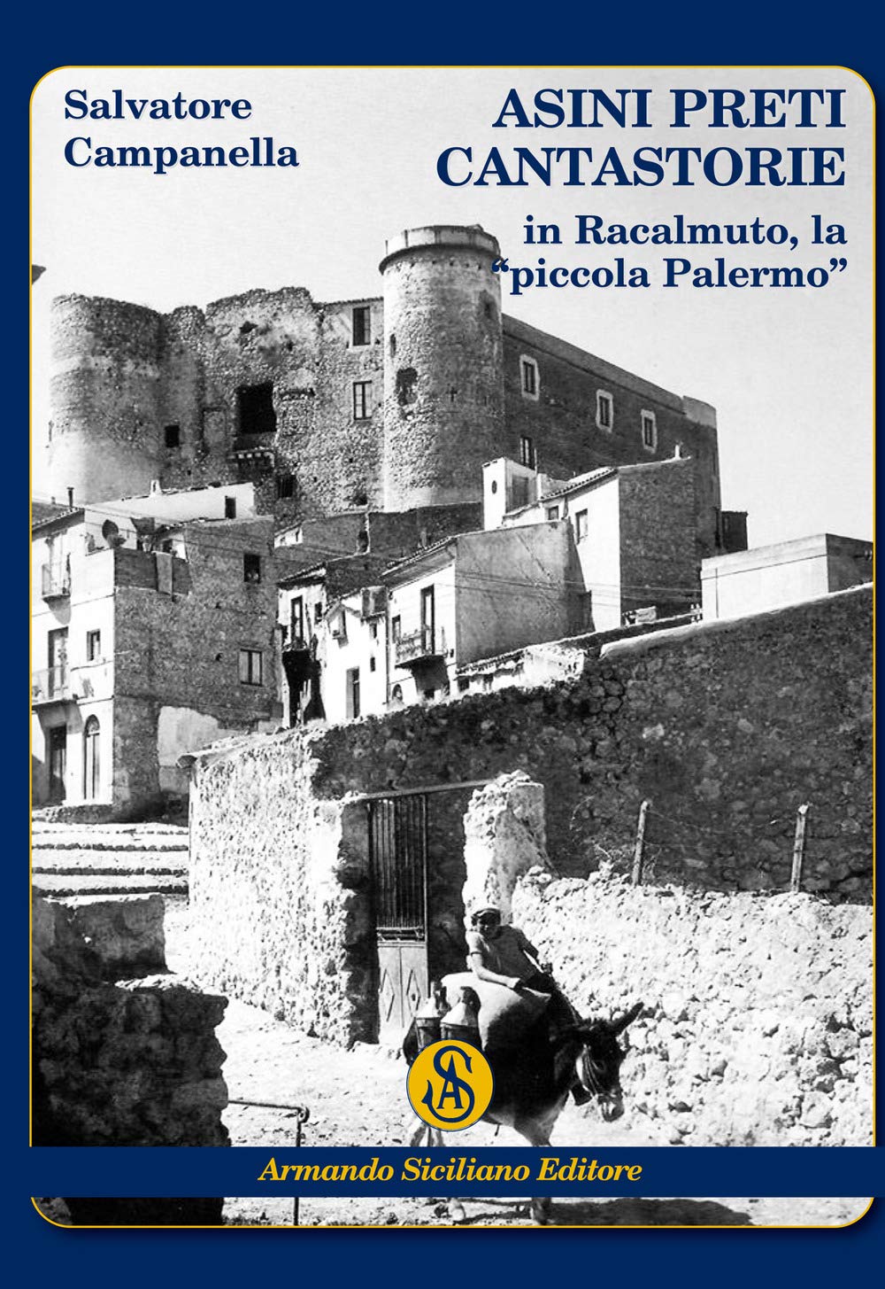 Asini preti cantastorie in Racalmuto, la «piccola Palermo» book