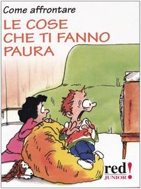 Come affrontare le cose che ti fanno paura book