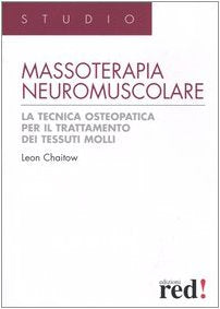 Massoterapia neuromuscolare. Ediz. illustrata book