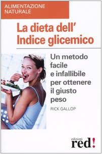 La dieta dell'indice glicemico (Alimentazione naturale) Medicine