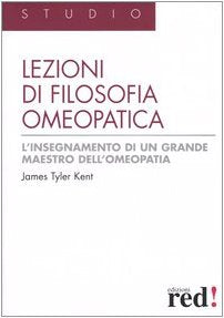 Lezioni di filosofia omeopatica Medicine