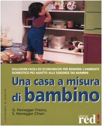 Una casa a misura di bambino (Economici di qualità) Parents & Children