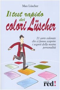 Il test rapido dei colori Lüscher Psychology