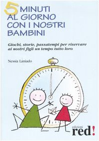 5 minuti al giorno con i nostri bambini Parents & Children