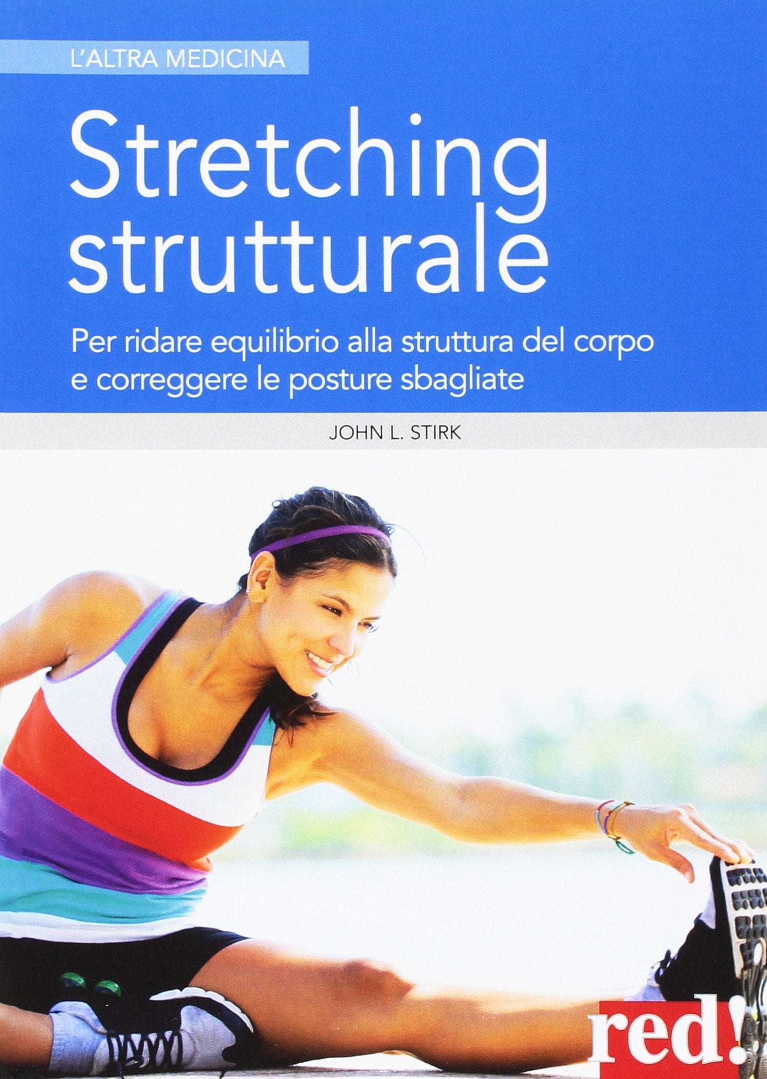 Stretching strutturale (L' altra medicina) Medicine