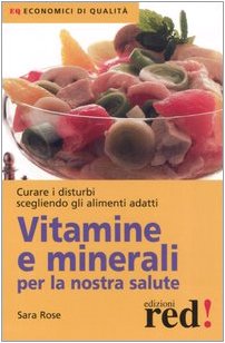 Vitamine e minerali per la nostra salute book
