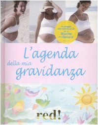 L'agenda della mia gravidanza. Con CD Audio book