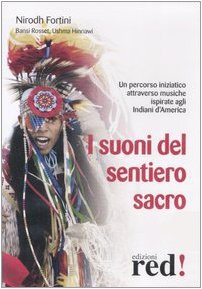 I suoni del sentiero sacro. Con CD Audio Religion & Esotericism
