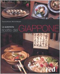 Le autentiche ricette del Giappone. Ediz. illustrata book