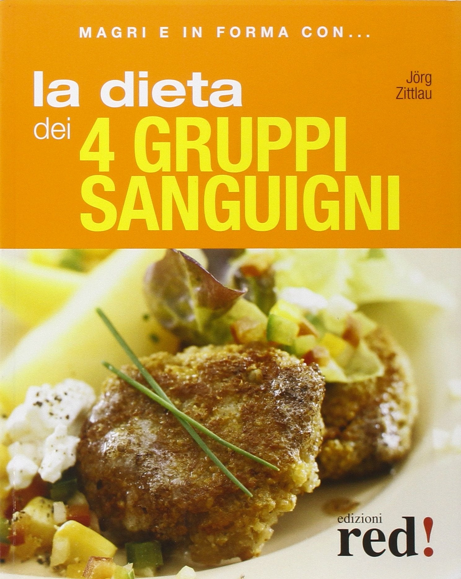La dieta dei quattro gruppi sanguigni. Ediz. illustrata book