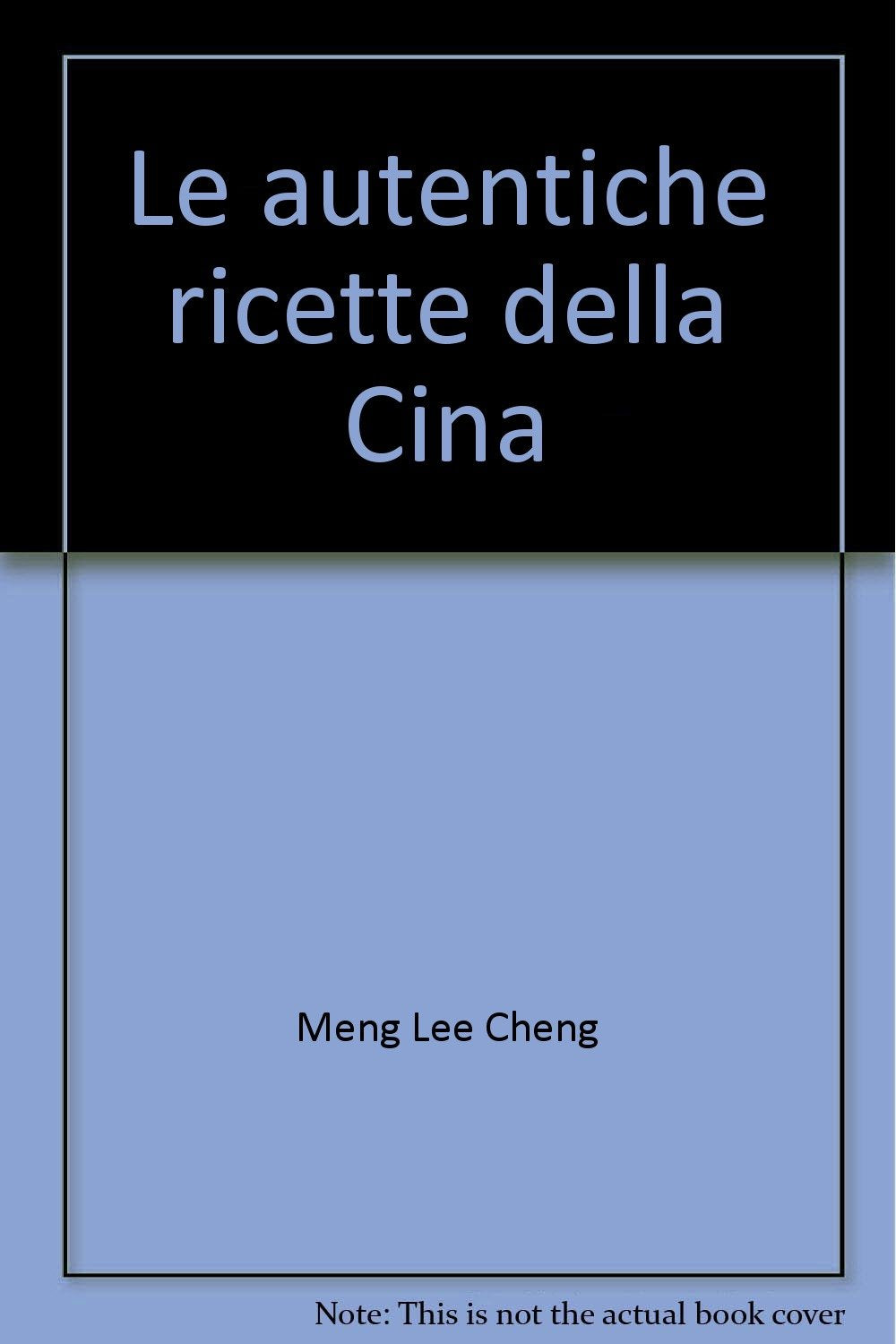 Le autentiche ricette della Cina (Cucine dal mondo) Leisure, Home & Garden Books