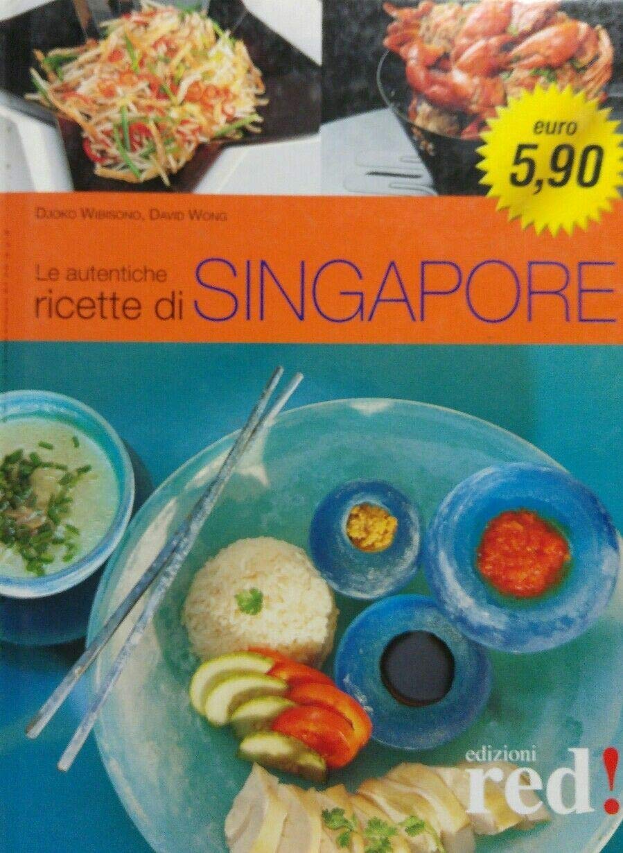 Le Autentiche Ricette Di Singapore book