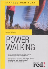 Power walking. Ediz. illustrata (Fitness per tutti) Leisure & Fun