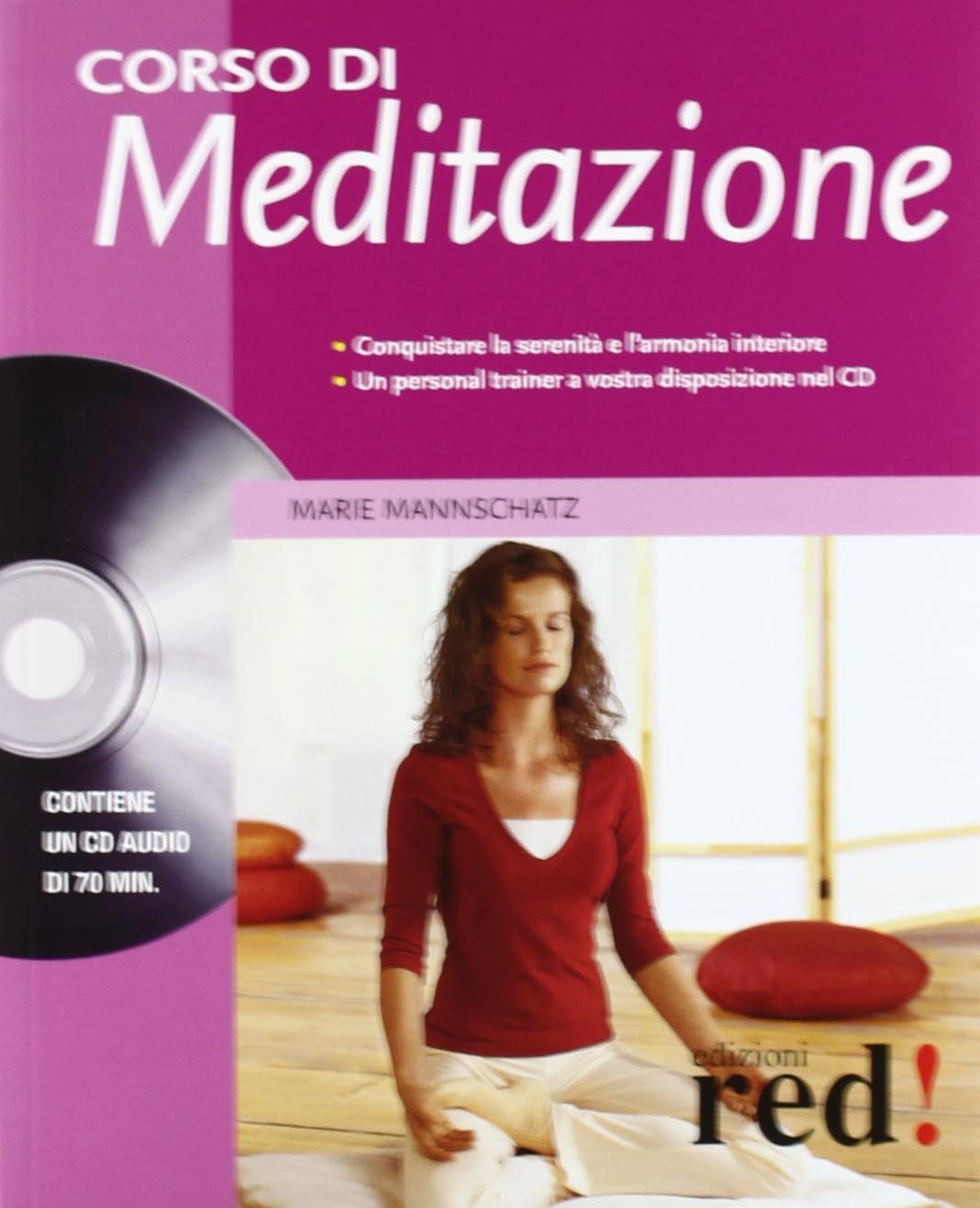 Corso di meditazione. Con CD Audio (Terapie alternative) Religion & Esotericism