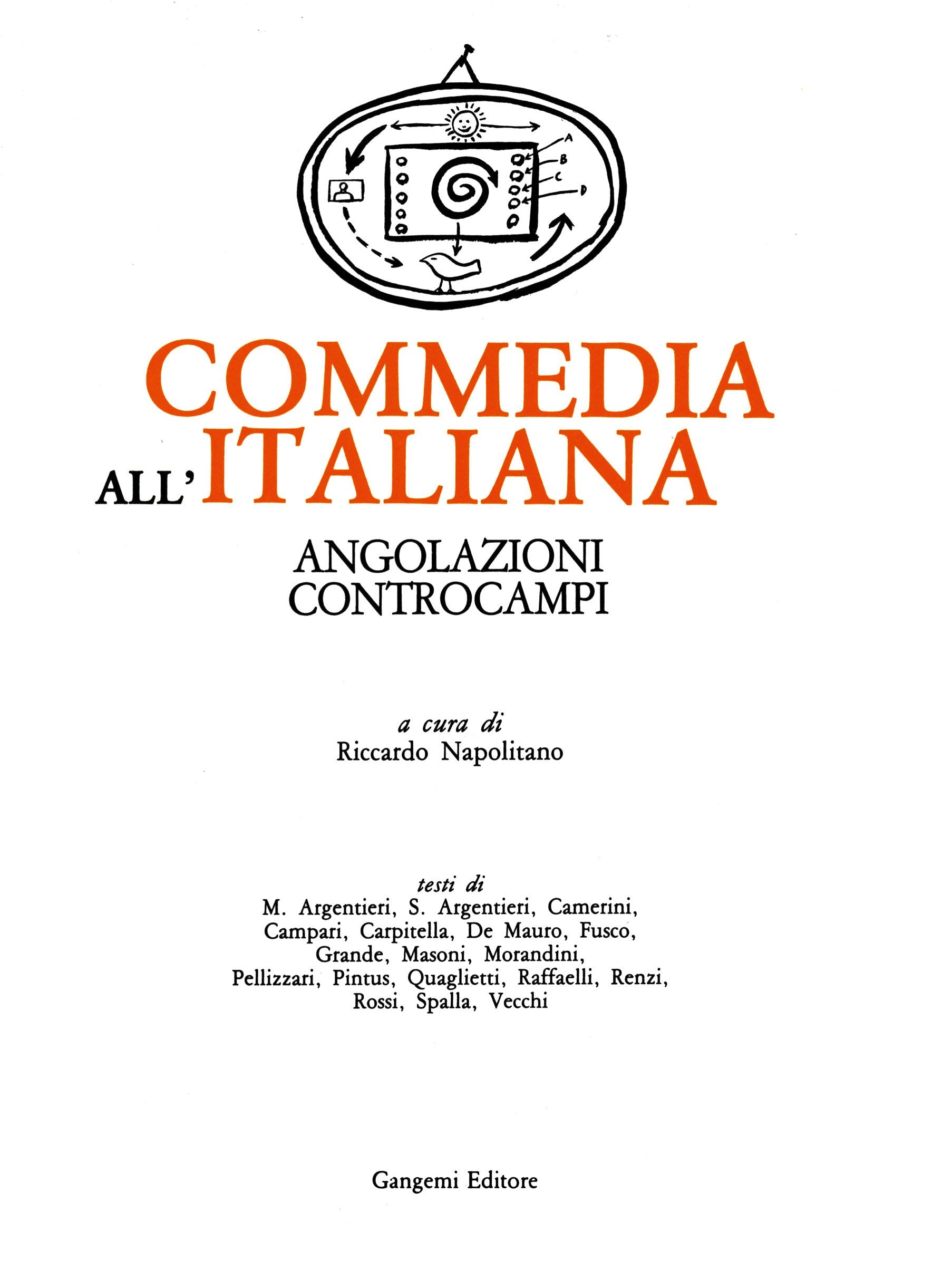 Commedia all'italiana. Angolazioni controcampi (Cinema, teatro, video) Second-hand books on film, art and culture