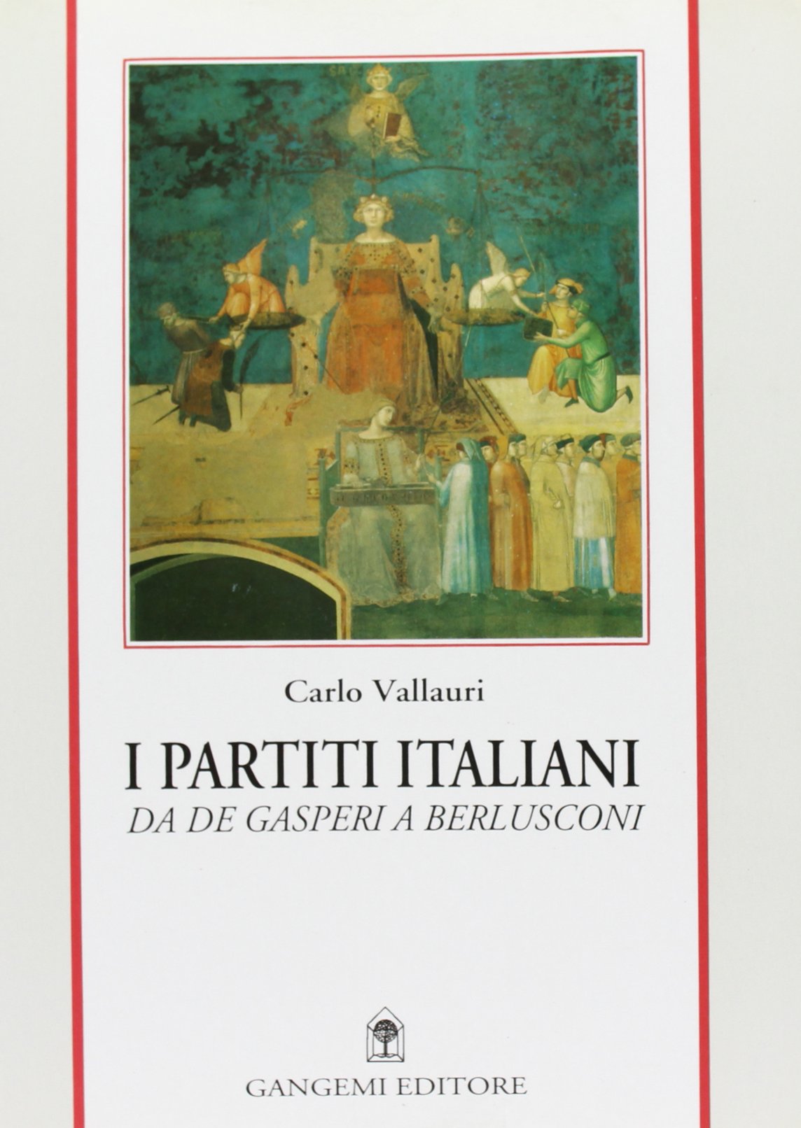 I partiti italiani. Da De Gasperi a Berlusconi book