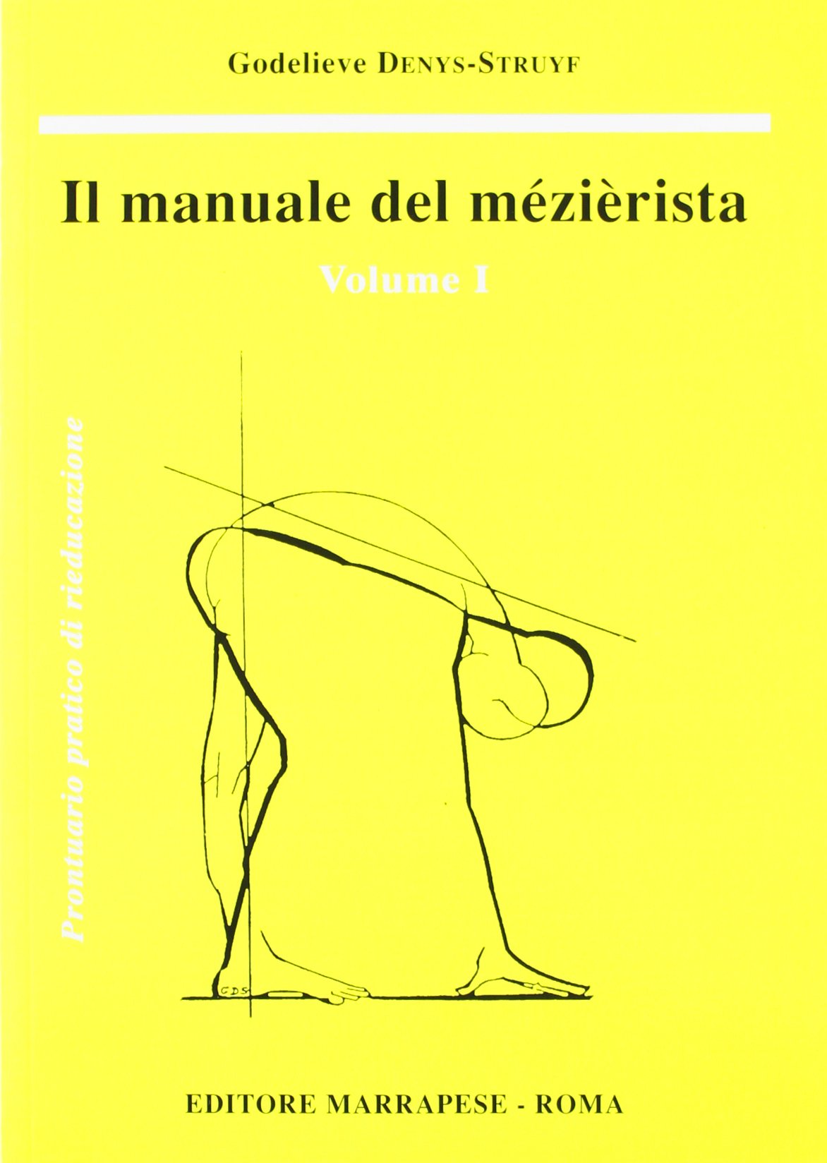 Il manuale del mezierista (Vol. 1) Medicine