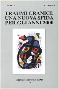 Traumi cranici: una nuova sfida per gli anni 2000 book