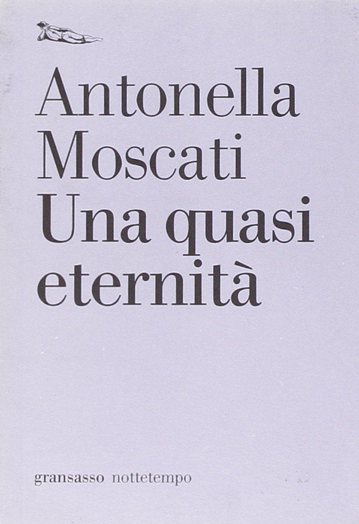 Una quasi eternità Contemporary literature