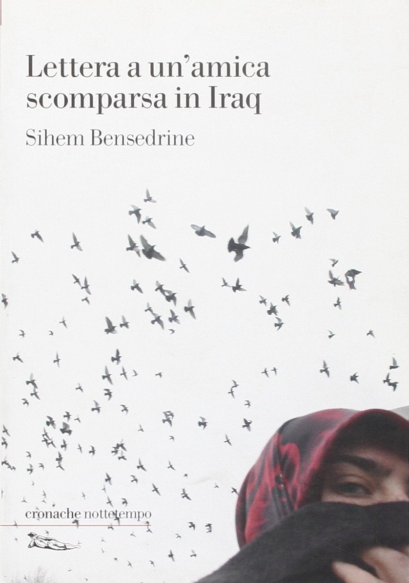 Lettera a un'amica scomparsa in Iraq book