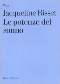 Le potenze del sonno (Saggi. Figure) Contemporary literature