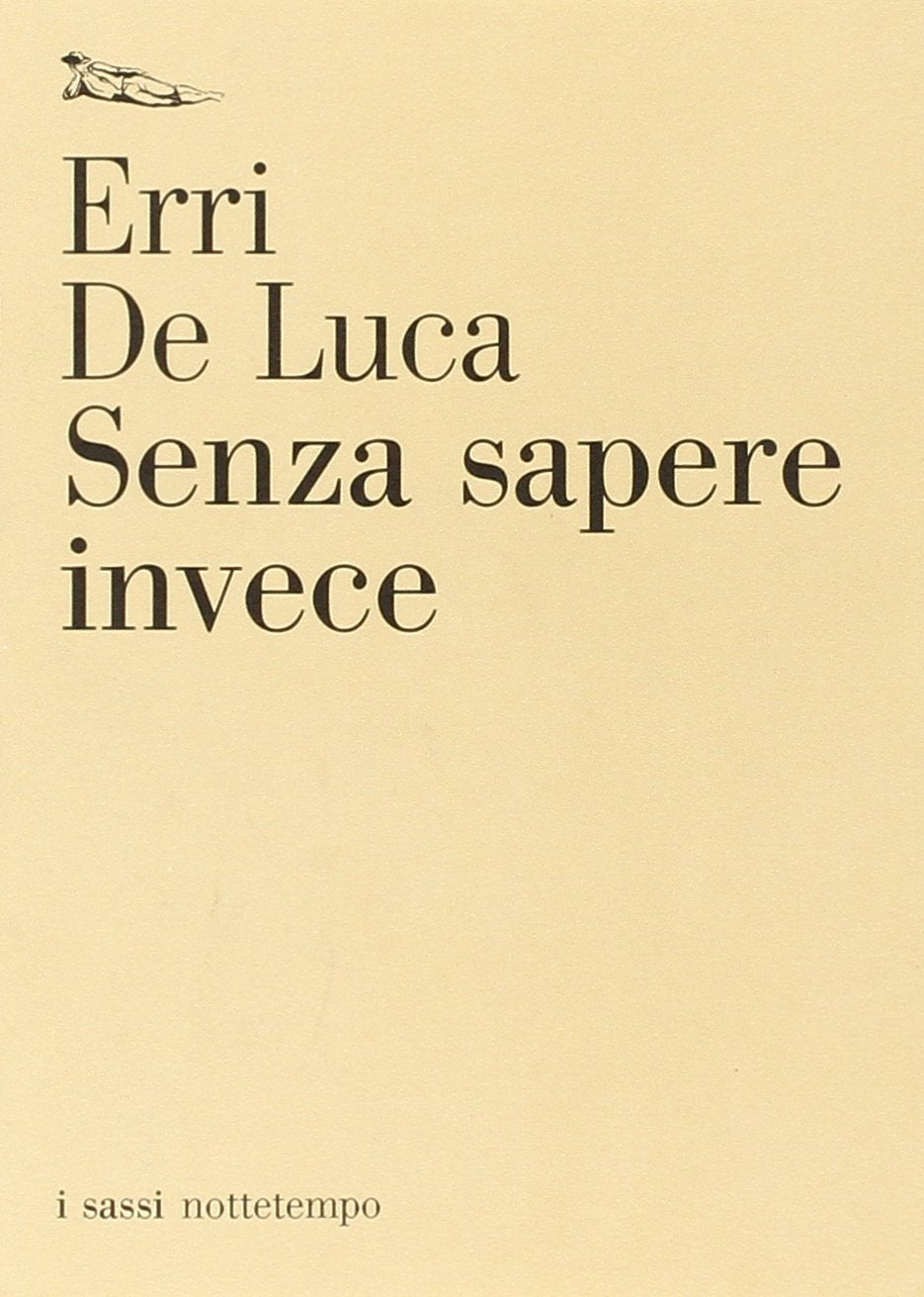 Senza sapere invece (I sassi) Contemporary literature