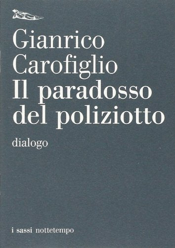 Il paradosso del poliziotto. Dialogo Essays & Short Stories
