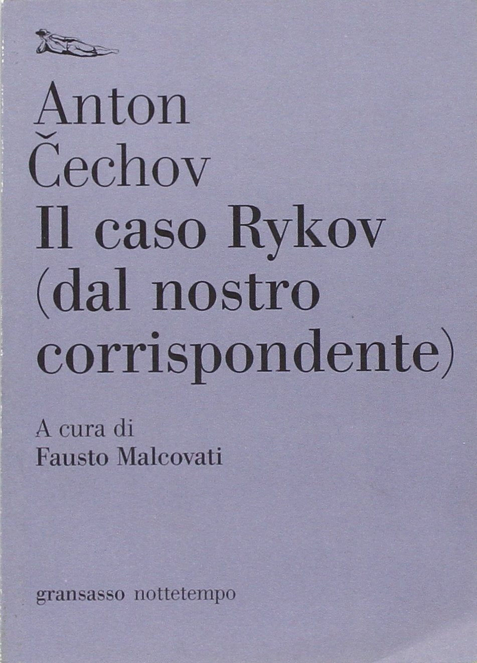 Il caso Rykov (dal nostro corrispondente) Classics