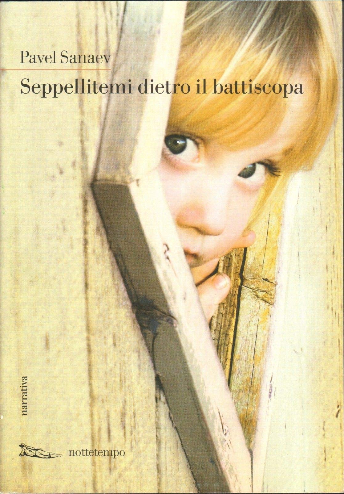 Seppellitemi dietro il battiscopa (Narrativa) Contemporary literature