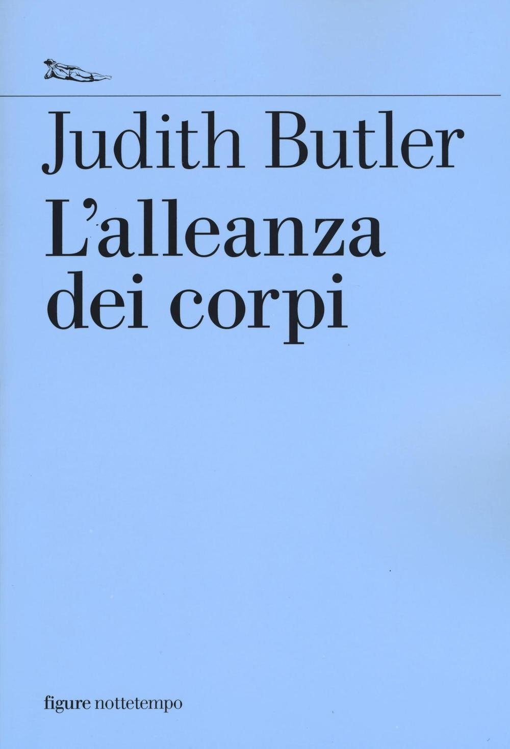 L' alleanza dei corpi. Note per una teoria performativa dell'azione collettiva book