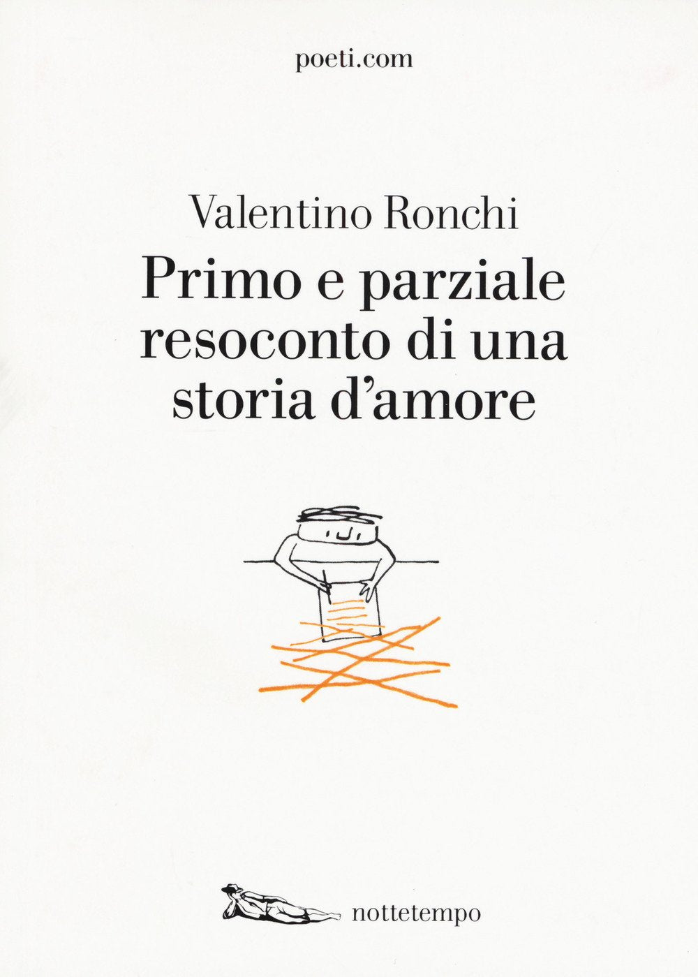 Primo e parziale resoconto di una storia d'amore book