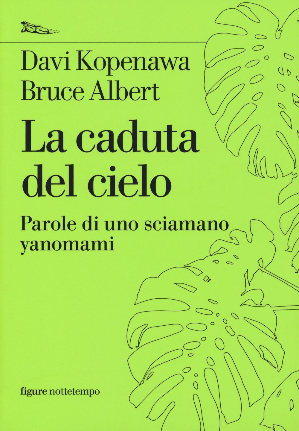 La caduta del cielo. Parole di uno sciamano yanomami book