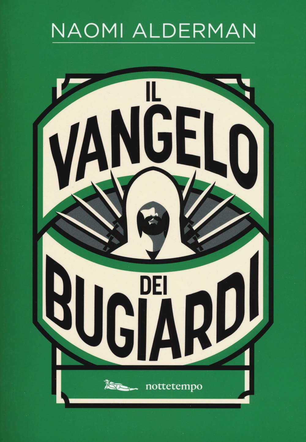 Il Vangelo dei bugiardi. Nuova ediz. book