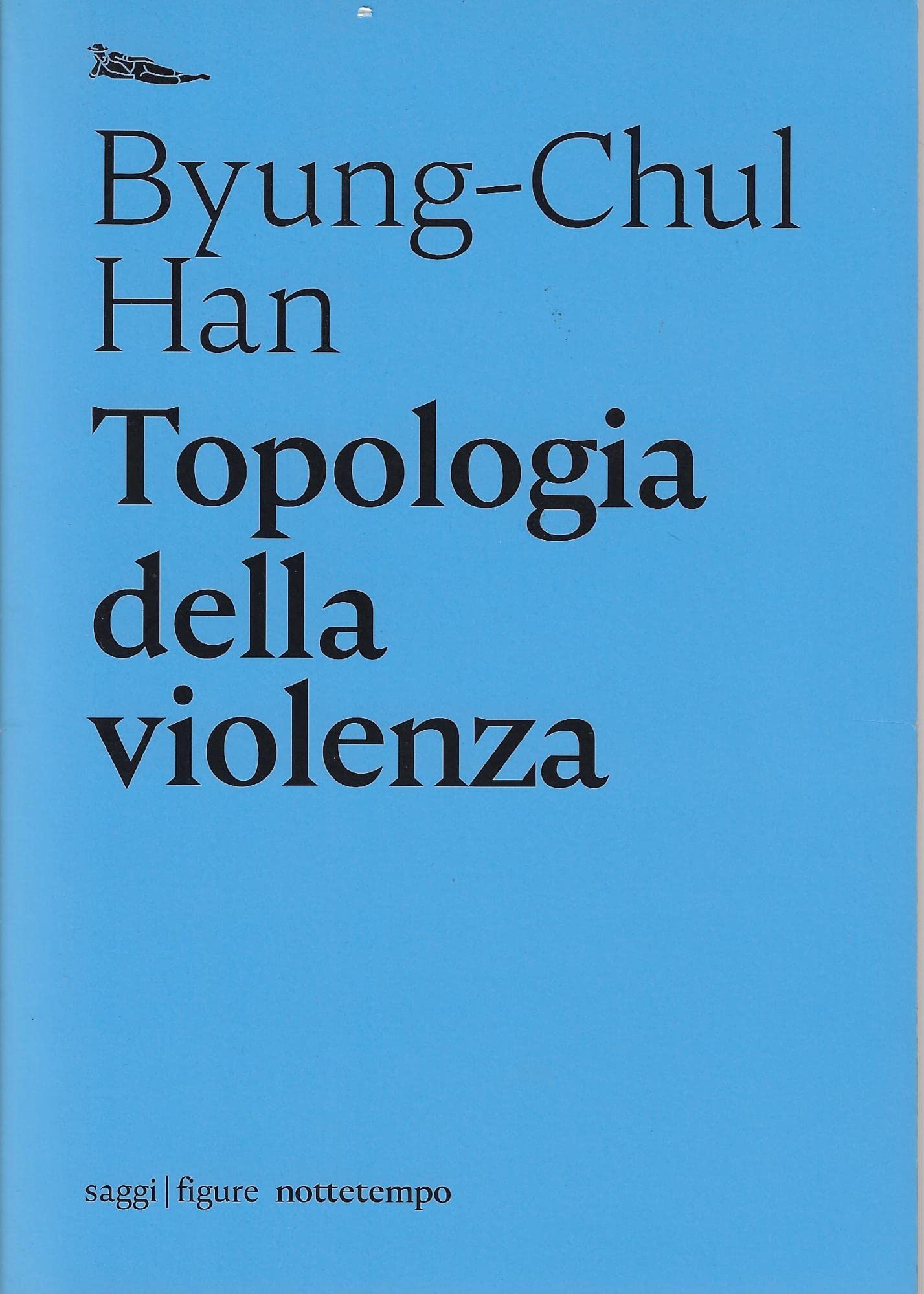 Topologia della violenza (Saggi. Figure) Philosophy
