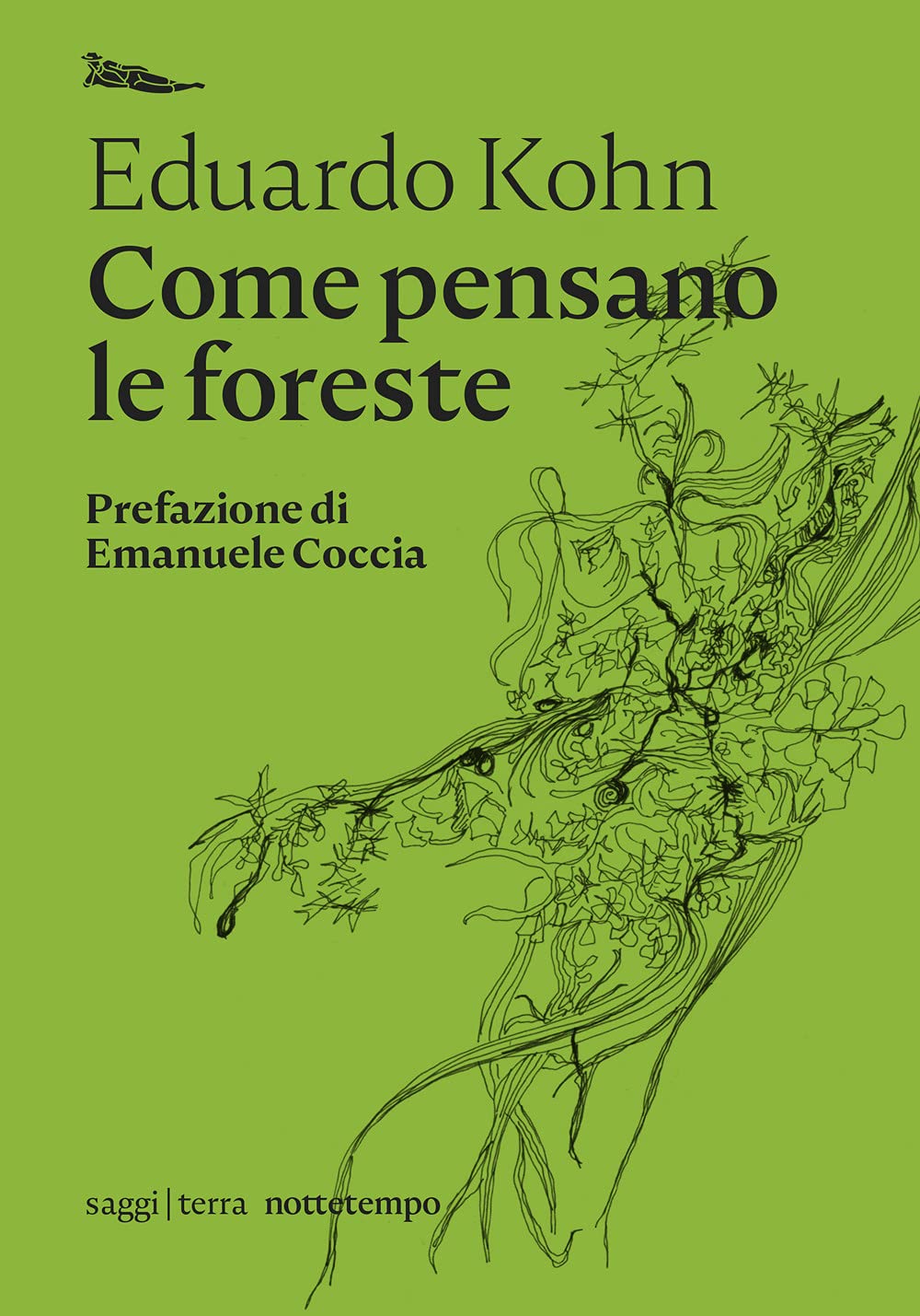 Come pensano le foreste. Per un'antropologia oltre l'umano (Saggi. Terra) Books
