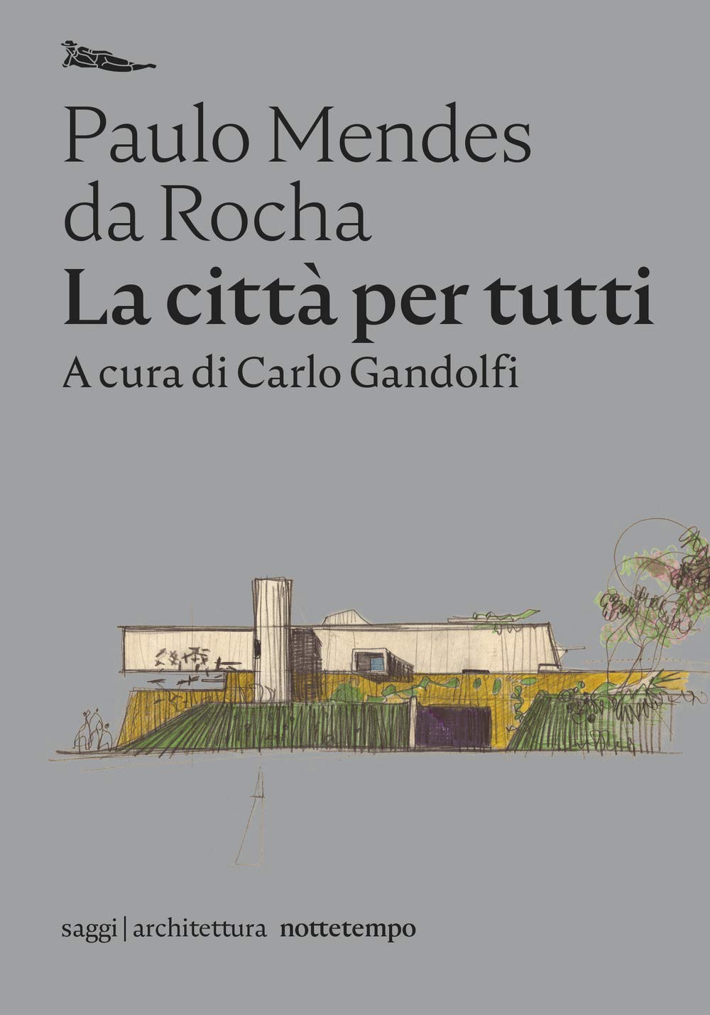 La città per tutti. Scritti scelti book