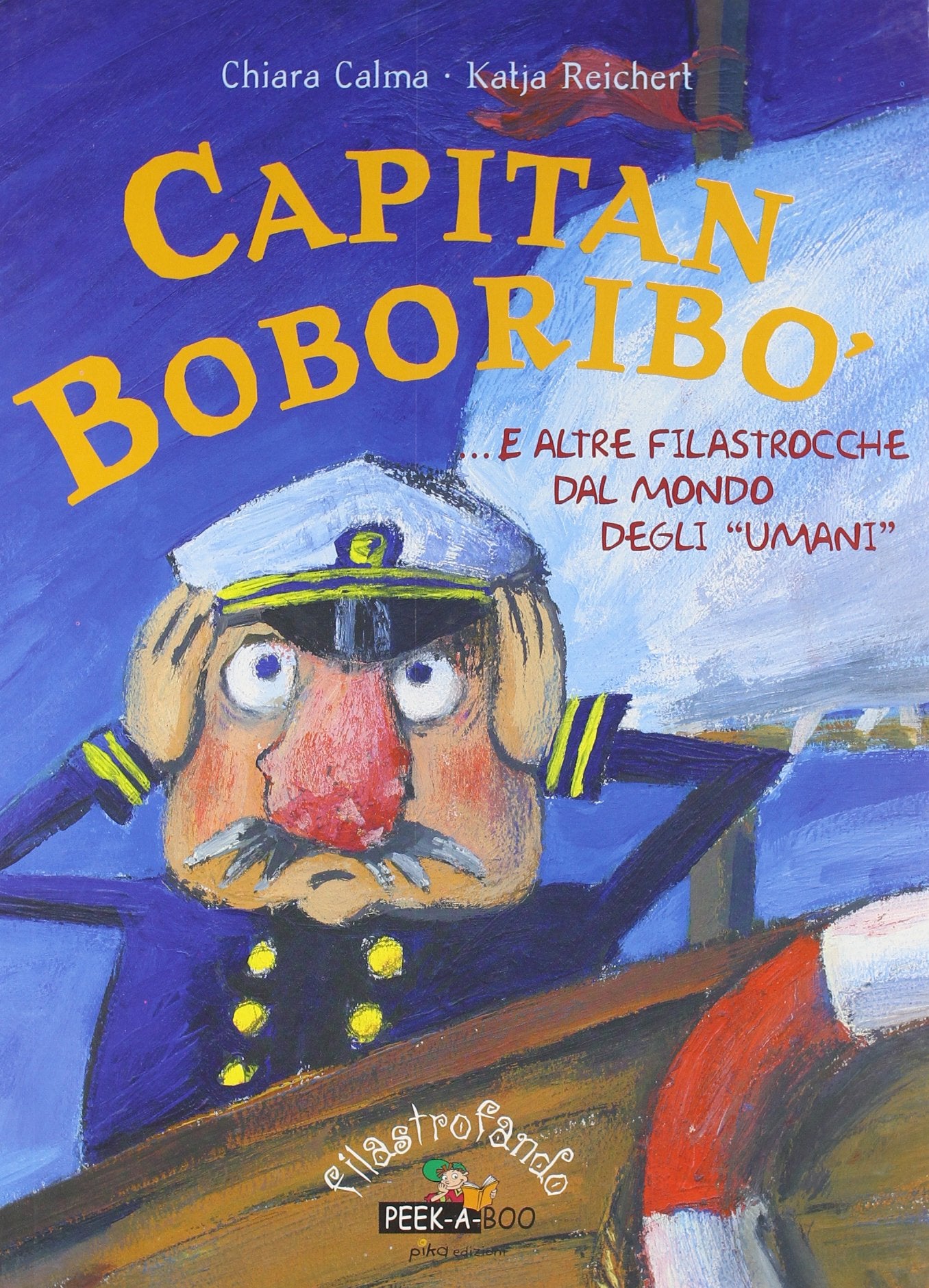Capitan Boboribò... e altre filastrocche dal mondo degli «umani» book