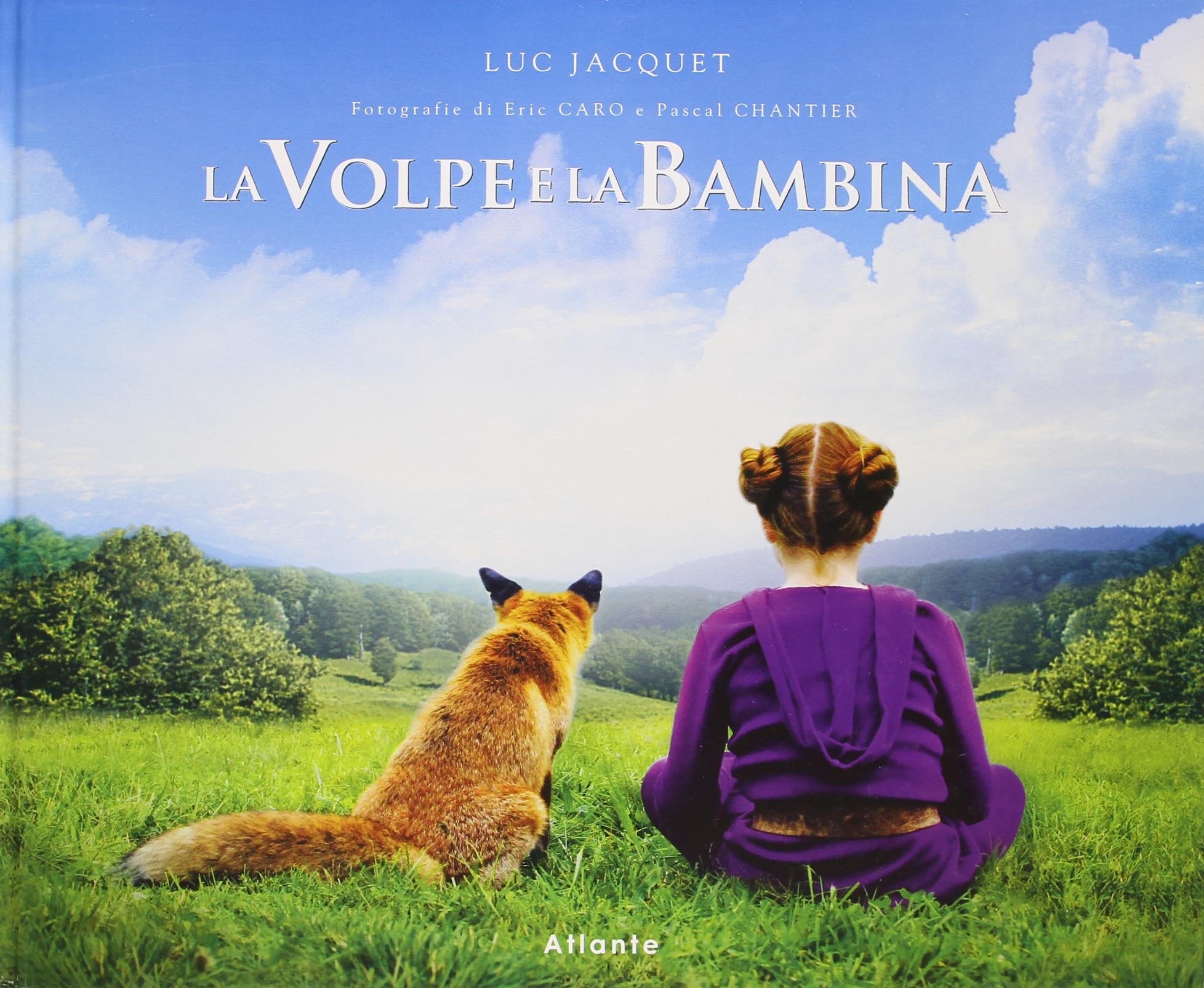 La volpe e la bambina. Ediz. illustrata book