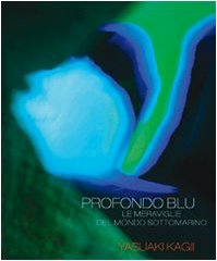 Profondo blu. Ediz. illustrata book