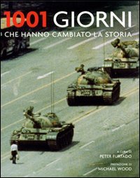 Milleuno giorni che hanno cambiato la storia Politics & History