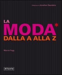 La moda dalla A alla Z. Ediz. illustrata book
