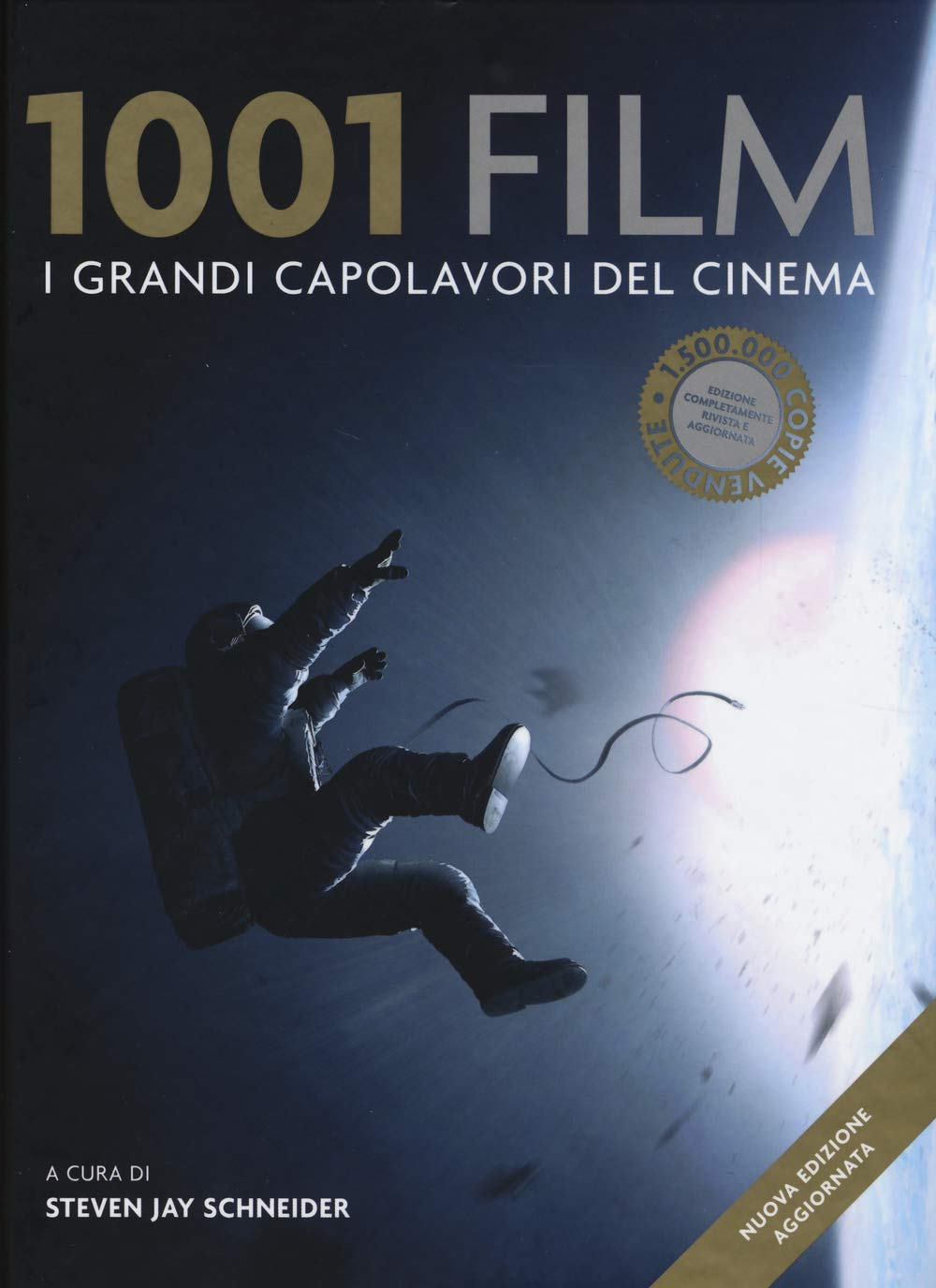 1001 film. I grandi capolavori del cinema book